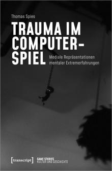 Trauma im Computerspiel