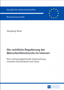 Cover_Zhao_rechtlicheRegulierungMenschenfleischsuche