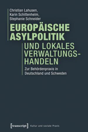 Europäische Asylpolitik und lokales Verwaltungshandeln