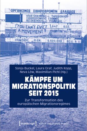 Kämpfe um Migrationspolitik seit 2015