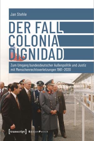 Der Fall Colonia Dignidad